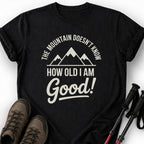 MOUNTAIN DOESN'T KNOW T-SHIRT