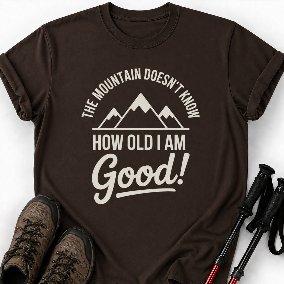 MOUNTAIN DOESN'T KNOW T-SHIRT