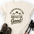 MOUNTAIN DOESN'T KNOW T-SHIRT