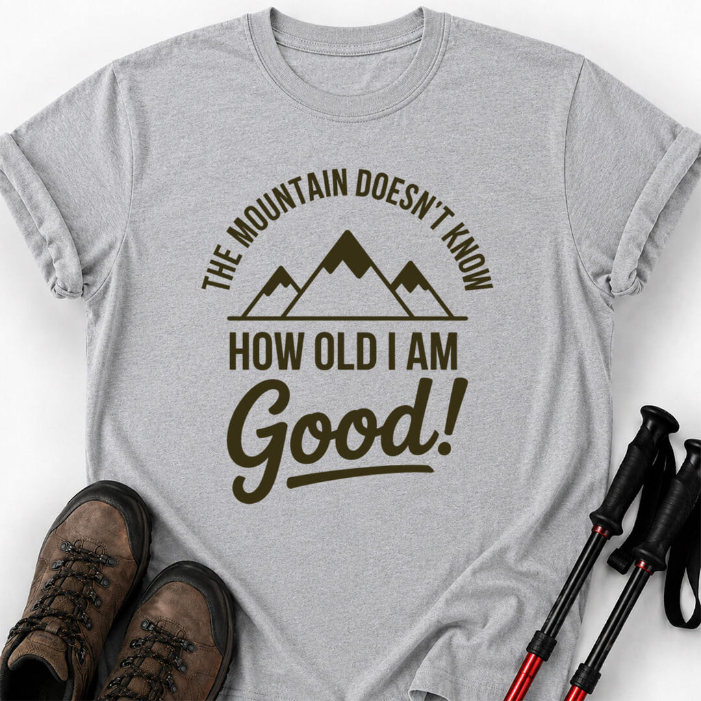MOUNTAIN DOESN'T KNOW T-SHIRT